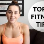 TOP 10 FITNESS TIPS | Weight Loss & Getting Results!
