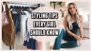 Read more about the article 8 BEST STYLING TIPS EVERY GIRL SHOULD KNOW!