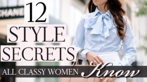 Read more about the article 12 Style Secrets All Classy Women Know