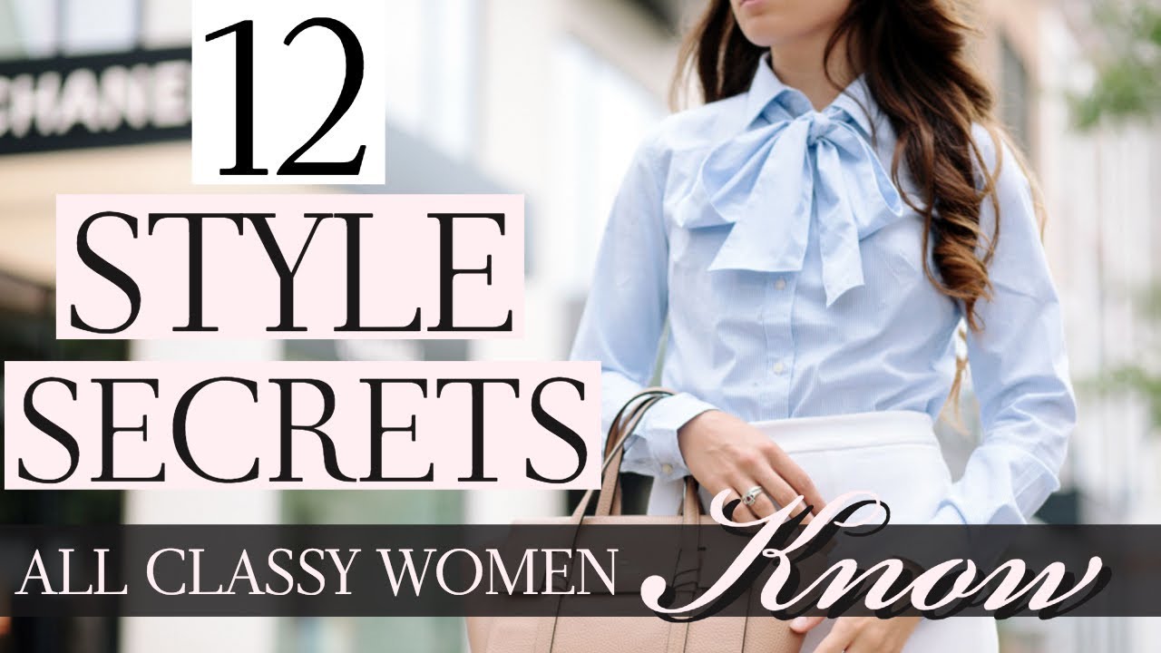 You are currently viewing 12 Style Secrets All Classy Women Know