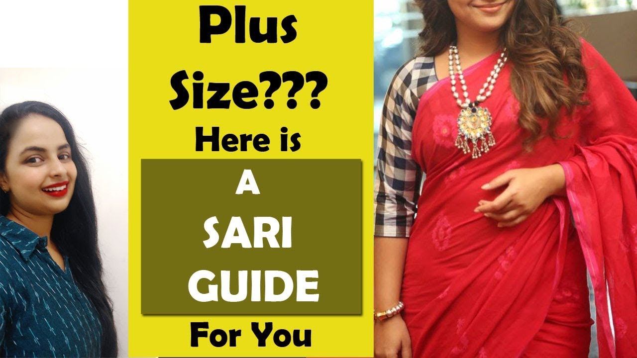 You are currently viewing Sari Style tips for Plus Size Women| Easy to follow