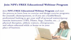 Read more about the article NPI-Ken Baldwin’s FREE Webinars in Exercise, Health and Fitness (REGISTER