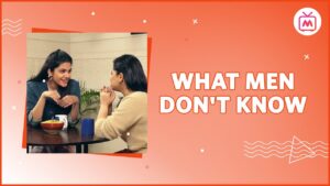 Read more about the article What Men Don’t Know