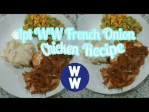 Read more about the article WW French Onion Chicken