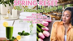 Read more about the article My Ultimate Spring Reset Routine
