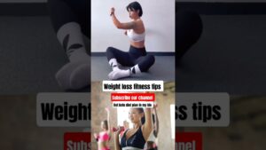 Read more about the article Weight loss fitness tips #weightlosstips #bellyfatloss #healthylifestyle