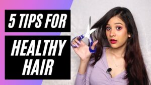 Read more about the article 5 Hair Care Tips & Tricks Every Girl Should Know