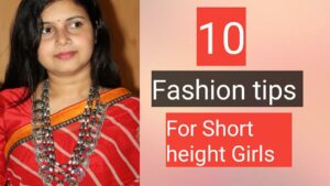 Read more about the article 10 Fashion tips for short height girls || How to