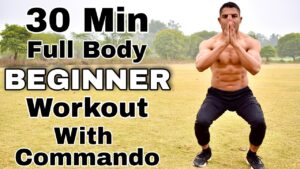 Read more about the article 30 Min Full Body Beginner Workout With Commando