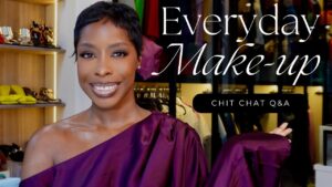 Read more about the article Q&A: Haters, Building a Brand, Influencer Tips……EASY EVERYDAY MAKEUP ROUTINE