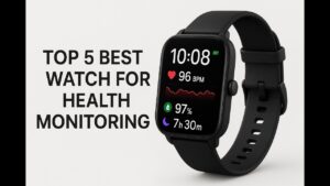 Read more about the article Top 5 Best Watch For Health Monitoring
