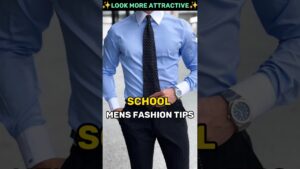 Read more about the article 3 Tips To LOOK MORE ATTRACTIVE IN SCHOOL