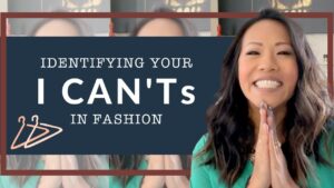 Read more about the article Challenging your “I CAN’Ts” in Fashion