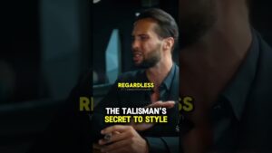 Read more about the article The Talisman’s secret for style #fashion #advice #style