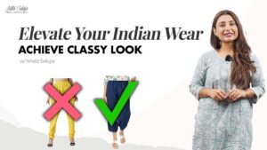 Read more about the article Elevate Your Indian Wear: Tips and Styling Ideas