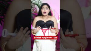 Read more about the article Bridal Hygiene Tips Every Girl Should Know This Unwanted Hair,