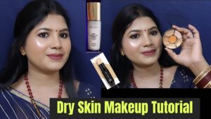 Read more about the article Dry skin makeup tutorial|makeup kaise karen? Makeup karne ka Tarika|Makeup
